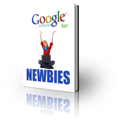 Product picture Google AdSense for Newbies-make money from Google