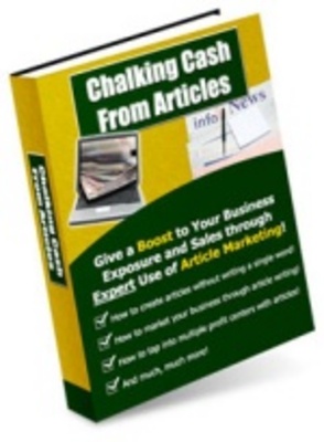 Product picture Chalking Cash from Articles-make money from your articles