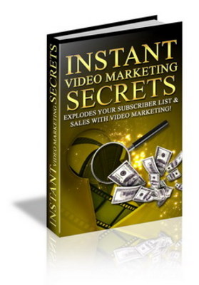 Product picture Instant Video Marketing Secrets-make money from videos
